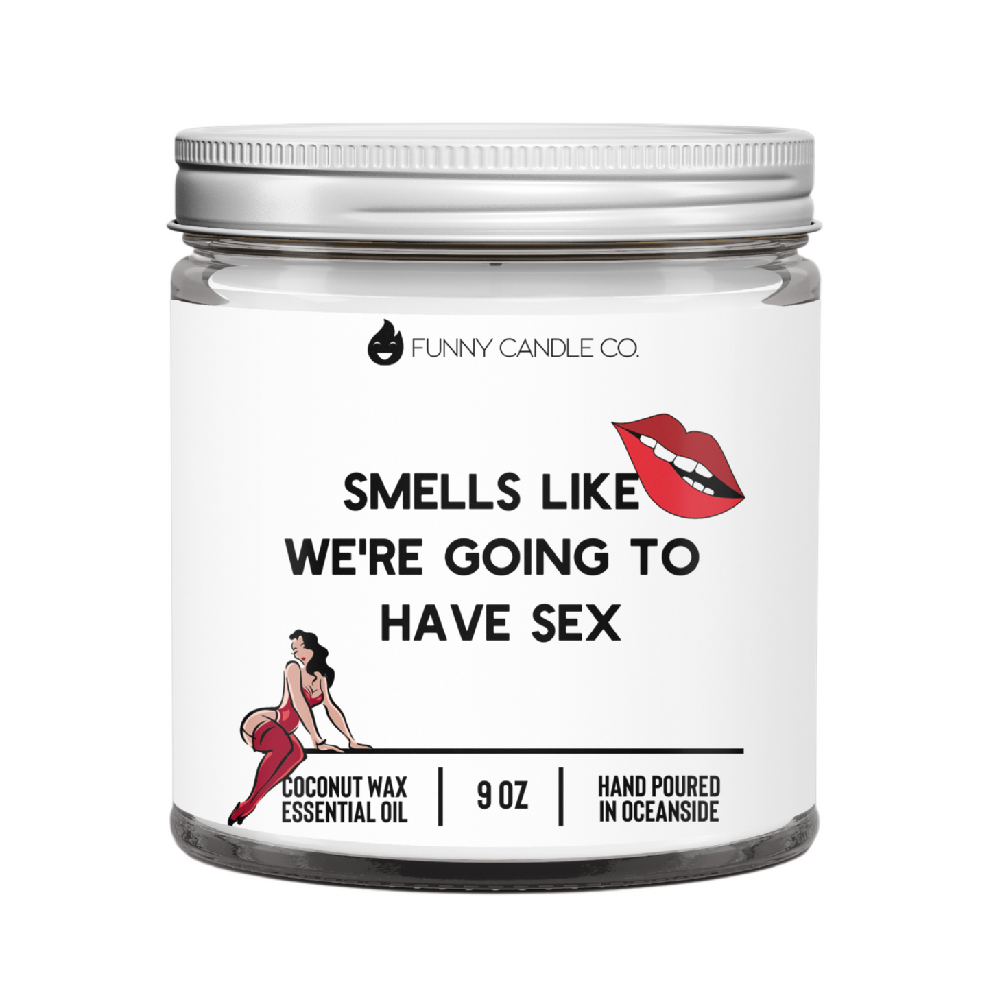 Smells Like We're Going To Have Sex